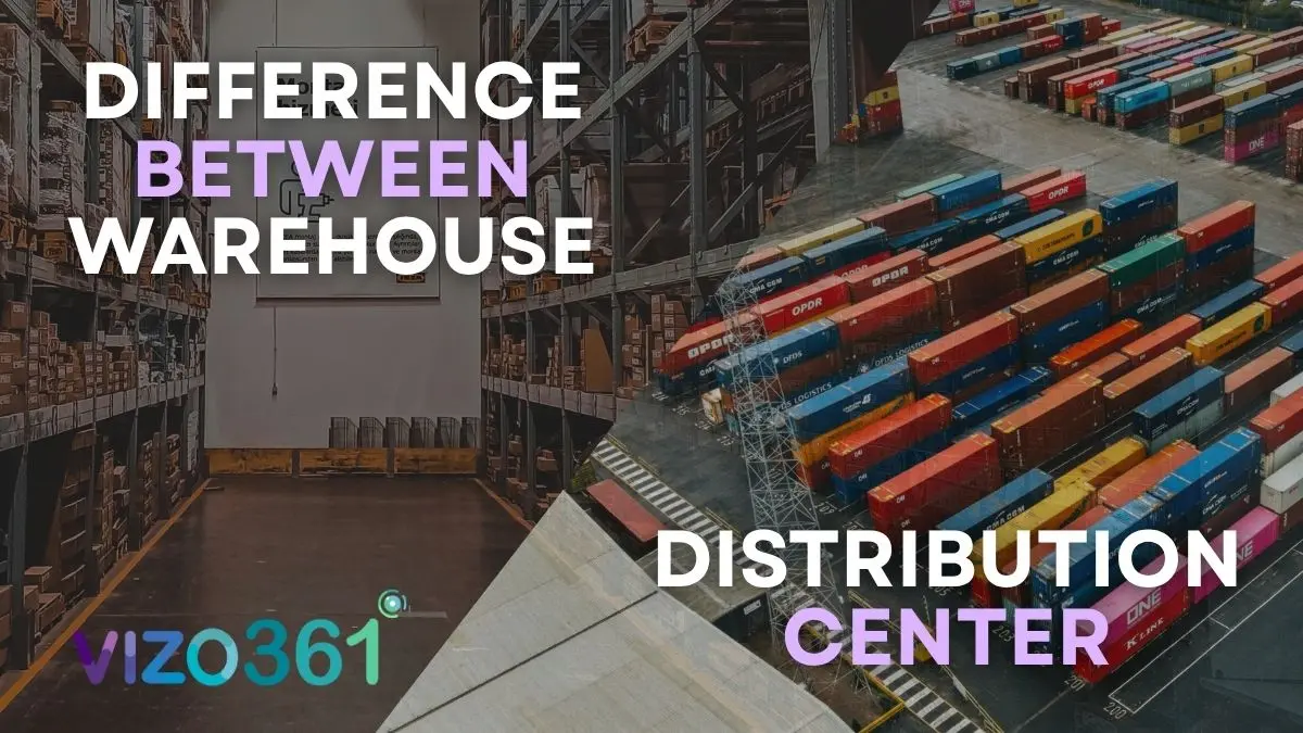 Difference Between Warehouse and Distribution Center